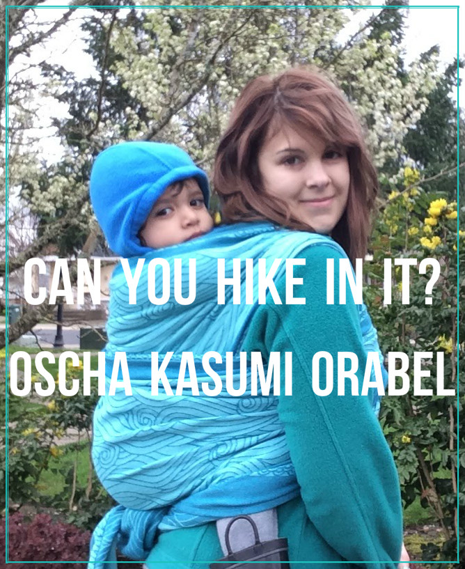 Can You Hike In It: Oscha Kasumi&nbsp;Orabel